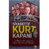 Siyasette Kurt Kapanı