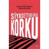Siyasetteki Gölge: Korku