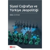 Siyasi Coğrafya ve Türkiye Jeopolitiği