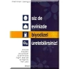 Siz de Evinizde Biyodizel Üretebilirsiniz / Mehmet Bengü Uluengin