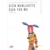 Sizin Memlekette Eşek Yok mu?