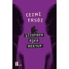 Şizofren Aşka Mektup
