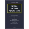 SMMM ve YMM Kanunu Şerhi