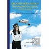 Smooth Skies Ahead - Mastering English for Aviation: Aeronautical English for Turkish Pilots and Air Traffic Controllers