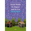 Social Media Its Impact and Its Use