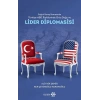 Soğuk Savaş Sonrasında Türkiye - Abd İlişkilerinde Orta Doğu Ve Lider Diplomasisi