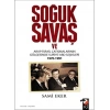 Soğuk Savaş ve Arap- İsrail Çatışmalarının Gölgesi