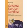 Sokakta Kurulan Sendika