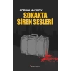 Sokakta Siren Sesleri