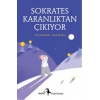 Sokrates Karanlıktan Çıkıyor