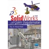 SolidWorks ile Çizim Uygulamaları