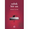 Soluk Bir An