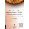Son Dönem Osmanlı Kelam Düşüncesinde Kadın Meselesi (İslamcılar-Türkçüler-Batıcılar)