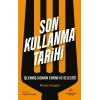 Son Kullanma Tarihi