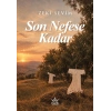 Son Nefese Kadar
