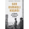 Son Osmanlı Kuşağı ve Modern Ortadoğu’nun Oluşumu