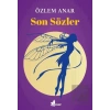 Son Sözler