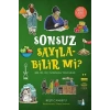 Sonsuz Sayılabilir mi?