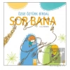 Sor Bana
