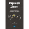SORGULAYAN ZİHİNLER - Eleştirel Düşünmenin Temelleri ve Uygulamaları