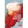 Sorularla Bir Cihan İmparatoru:  Fatih Sultan Mehmed Han