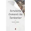 Sorularla  Osmanlı’da  Tarikatlar