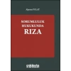 Sorumluluk Hukukunda Rıza