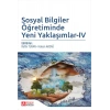 Sosyal Bilgiler Öğretiminde Yeni Yaklaşımlar - IV