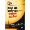 SOSYAL BİLİM ARAŞTIRMALARI İÇİN UYGULAMALI META-ANALİZ - Applied Meta-Analysis for Social Science Research