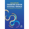 Sosyal Bilimlerde Parametrik Olmayan İstatistiksel