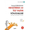 Sosyal BilimlerdeAraştırma ve Tez Yazım Yöntemleri Konu Tespiti – Süreç Yönetimi – Tez Yazımı