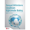 Sosyal Bilimlere Uzaktan Eğitimde Bakış