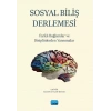 SOSYAL BİLİŞ DERLEMESİ - Farklı Bağlamlar ve Disiplinlerden Yansımalar