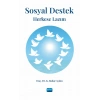 SOSYAL DESTEK: Herkese Lazım