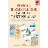 Sosyal Hizmetlerde Güncel Tartışmalar