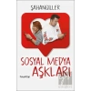 Sosyal Medya Aşkları
