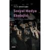 Sosyal Medya Ekolojisi