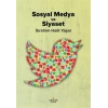 Sosyal Medya ve Siyaset