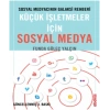 Sosyal Medyacının Galaksi Rehberi - Küçük İşletmeler için Sosyal Medya