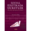 Sosyal Politikada Ücretler