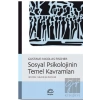 Sosyal Psikolojinin Temel Kavramları