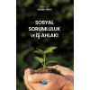 Sosyal Sorumluluk ve İş Ahlakı