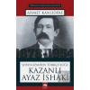 Sosyalizmden Türkçülüğe Kazanlı Ayaz İshaki