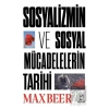 Sosyalizmin ve Sosyal Mücadelelerin Tarihi