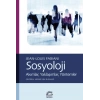 Sosyoloji: Akımlar, Yaklaşımlar, Yöntemler