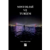 Sosyoloji ve Turizm - Semra Aktaş-Polat
