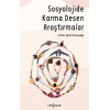 Sosyolojide Karma Desen Araştırmalar