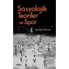Sosyolojik Teoriler ve Spor