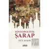 Sosyopolitik Şarap