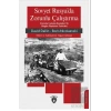 Sovyet Rusya’da Zorunlu Çalıştırma